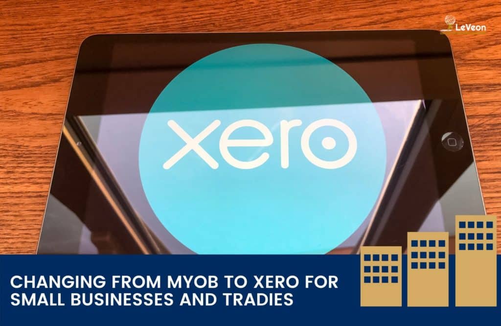 Changing from MYOB to Xero
